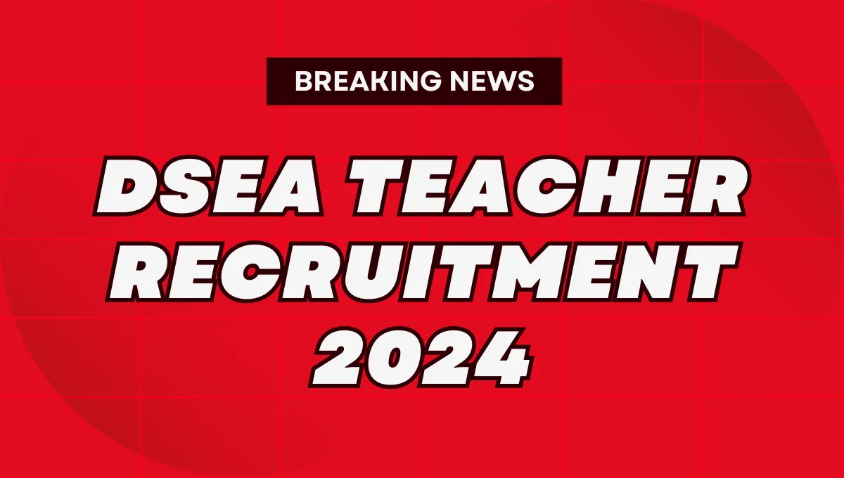 DSEA Teacher Recruitment