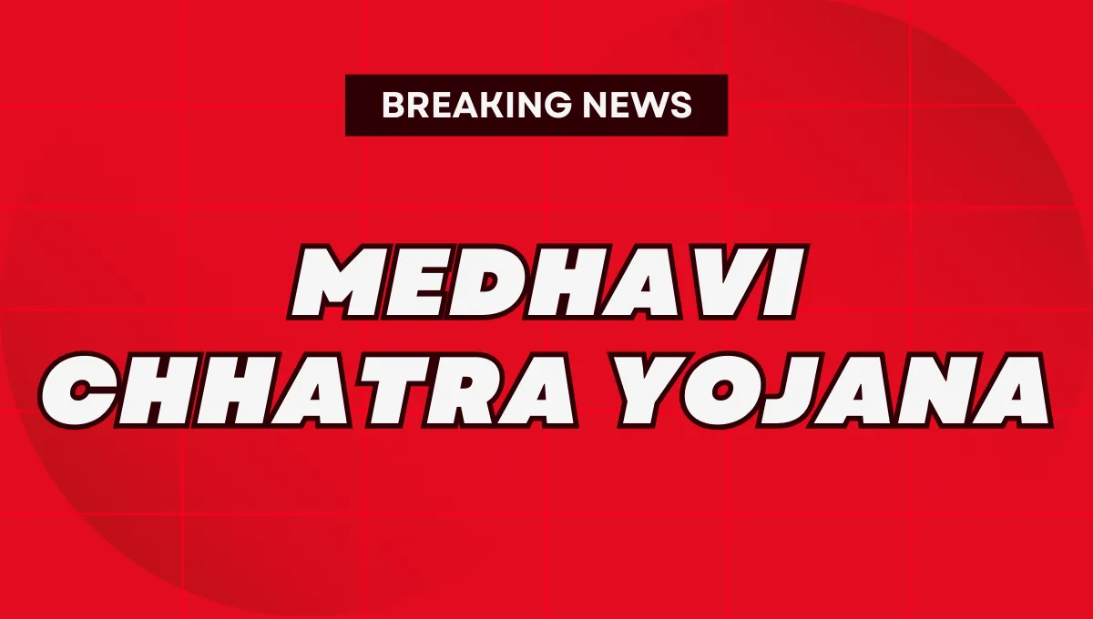 Medhavi Chhatra Yojana