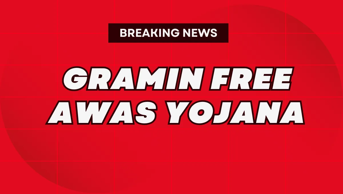 Gramin Free Awas Yojana