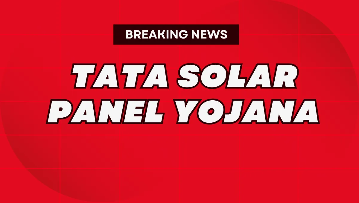 Tata Solar Panel Yojana